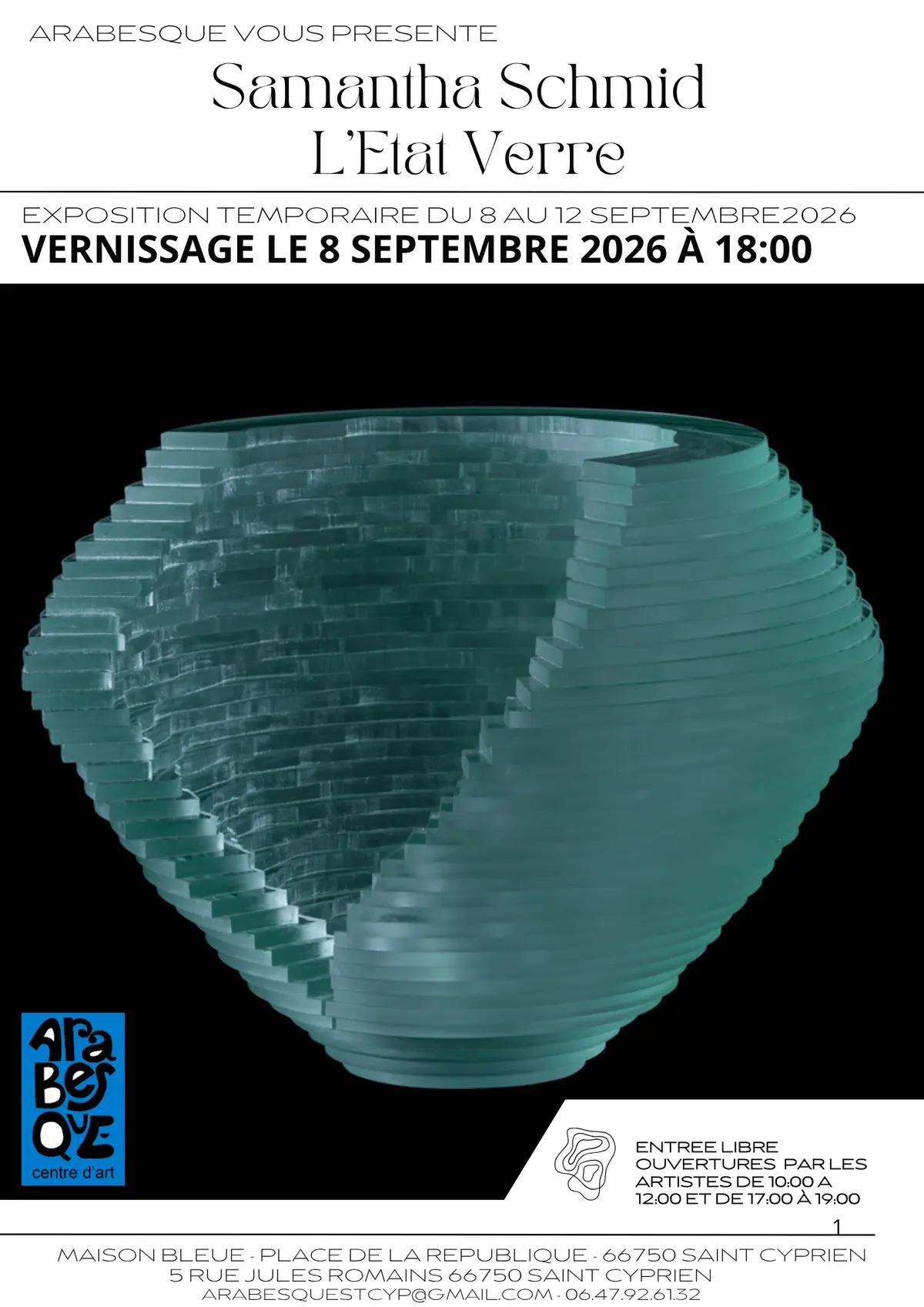Exposition L'Etat Verre De Samantha Schmid - Chez Arabesque
