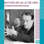 Exposition : L'héritage patrimonial d’André Malraux