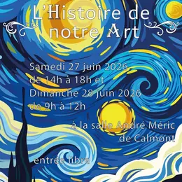 Exposition L'Histoire De Notre Art