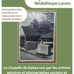 Exposition : La Chapelle de Gabas vue par les artistes peintres et photographes anciens et contemporains