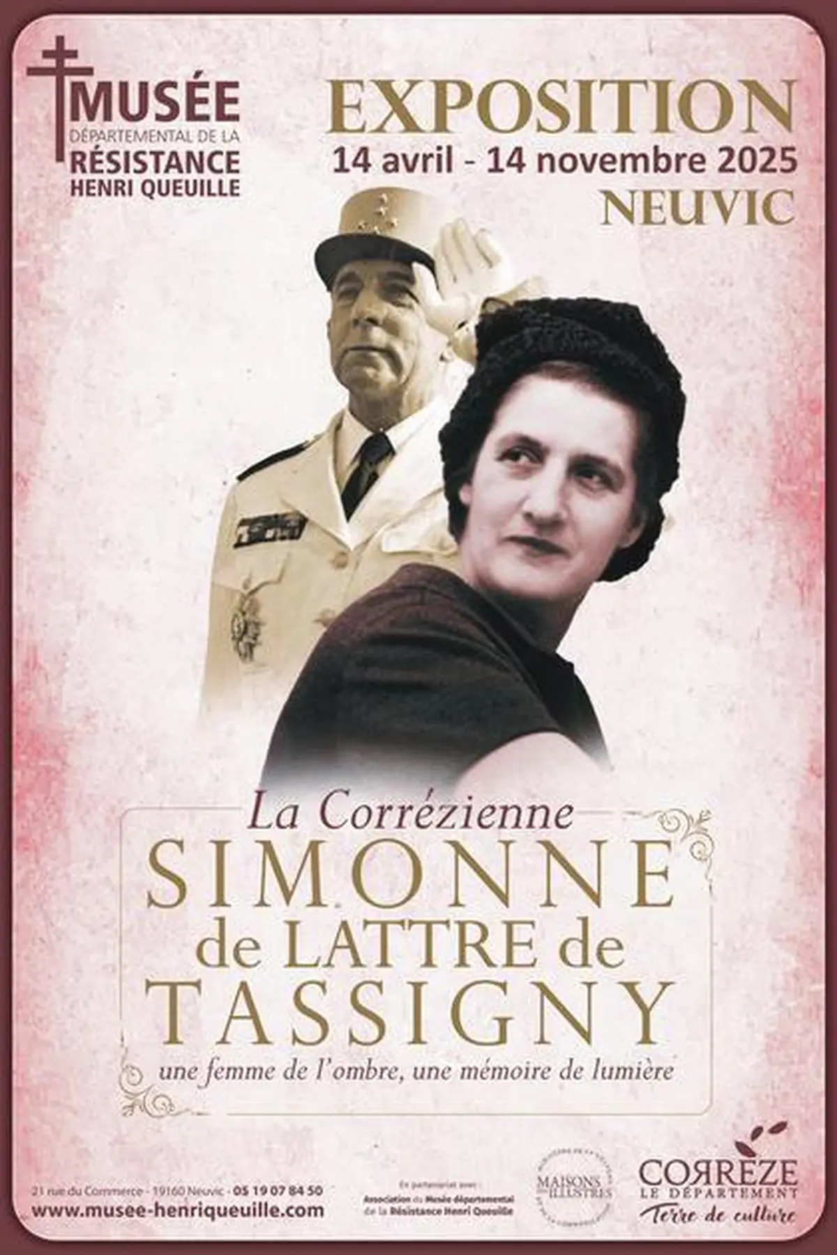Exposition La Corrézienne, Simonne de Lattre de Tassigny, une femme de l'ombre et de lumière