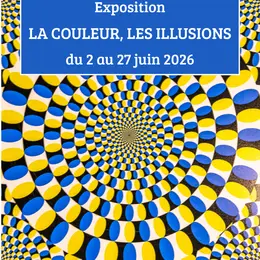 Exposition la couleur, les illusions
