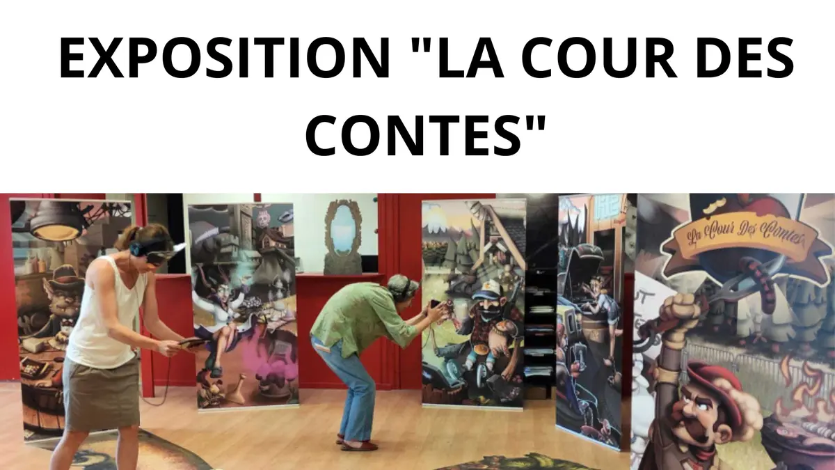Exposition La Cour des contes