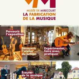 Exposition - la fabrication de la musique départ Mirecourt - parcours en autonomie