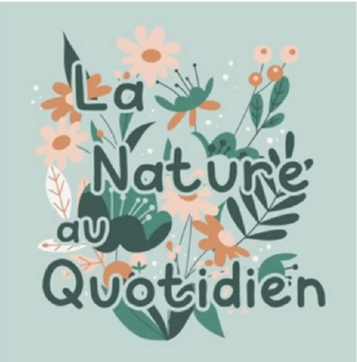 Exposition : La nature au quotidien