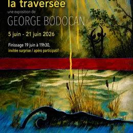 Exposition - La Traversée