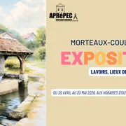 Exposition : Lavoirs, lieux de vie, lieux d'histoire par l'Aprépec