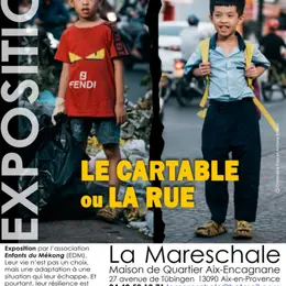 Exposition -Le cartable ou la rue