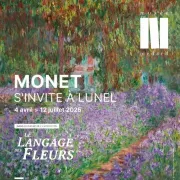 Exposition Le Langage Des Fleurs - Monet S’invite à Lunel