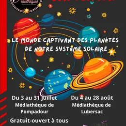 Exposition :  Le monde captivant des planètes de notre système solaire