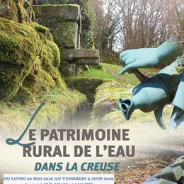Exposition- Le Patrimoine rural de l'eau dans la Creuse