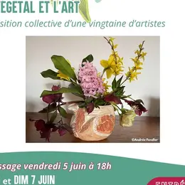 Exposition Le végétal et l'art
