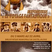 Exposition : Le Voyage Fantastique