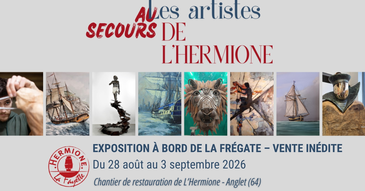 Exposition les artistes au secours de l’Hermione, Exposition à Bayonne  : dates, horaires, tarifs