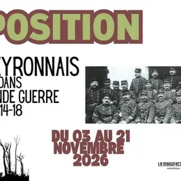 EXPOSITION : Les Aveyronnais dans la Grande guerre 14-18