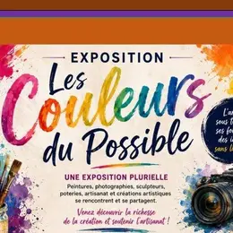 Exposition les couleurs du possible