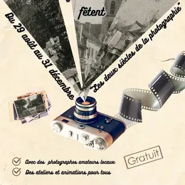 Exposition Les deux siècles de la photographie