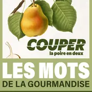Exposition – Les mots de la gourmandise