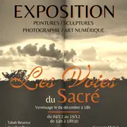 Exposition « Les Voies du Sacré »