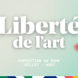 Exposition Liberté de l'art