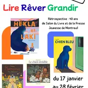Exposition Lire, Rêver, Grandir