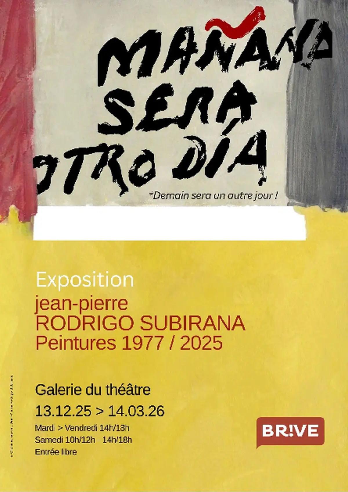 Exposition: Mañana sera otro día (Galerie du Théâtre)