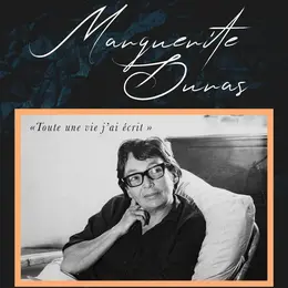 Exposition Marguerite Duras : Toute une vie j'ai écrit