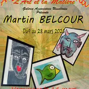 Exposition Martin Belcour