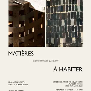 Exposition "Matières à habiter"