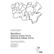 Exposition : Mendiburu Volume, Trame, Forme