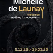 Exposition : Michelle de Launay