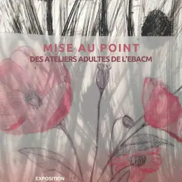 Exposition : Mise au point