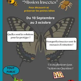 Exposition Mission Insectes