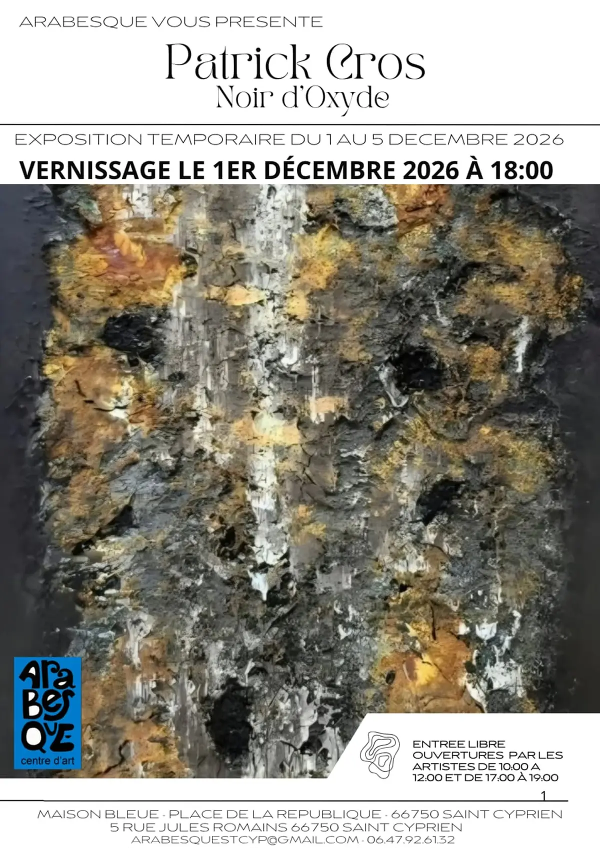 Exposition Noir D'Oxyde De Patrick Cros - Chez Arabesque