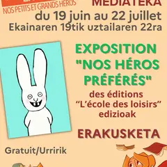 Exposition nos héros préférés