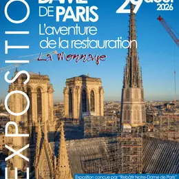 Exposition : Notre-Dame de Paris, l'aventure de la restauration