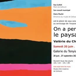Exposition On A Perdu Le Paysage De Valérie Du Chéné