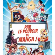 Exposition Par Le Pouvoir Du Manga