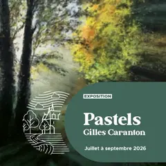 Exposition : Pastels, Gilles Caranton