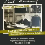 Exposition : Paul Deschanel (1855-1922), homme d'état et homme de lettres