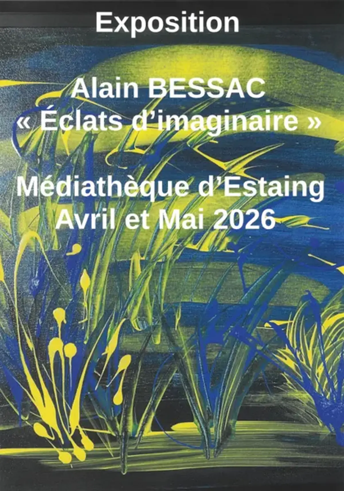Exposition peinture Alain Bessac