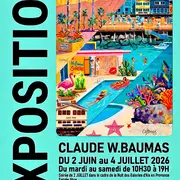 Exposition : Peinture - Claude W.BAUMAS