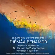 Exposition : Peintures - Djémâa Benamor
