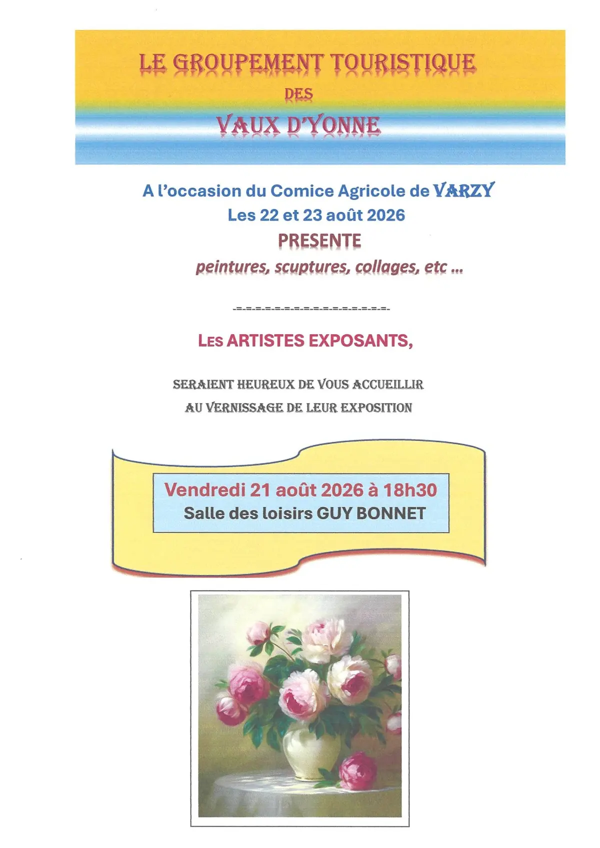 Exposition peintures, sculptures, collages, etc... - Par le Groupement Touristique des Vaux d'Yonne