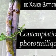 Exposition photo Contemplations phototrailiques