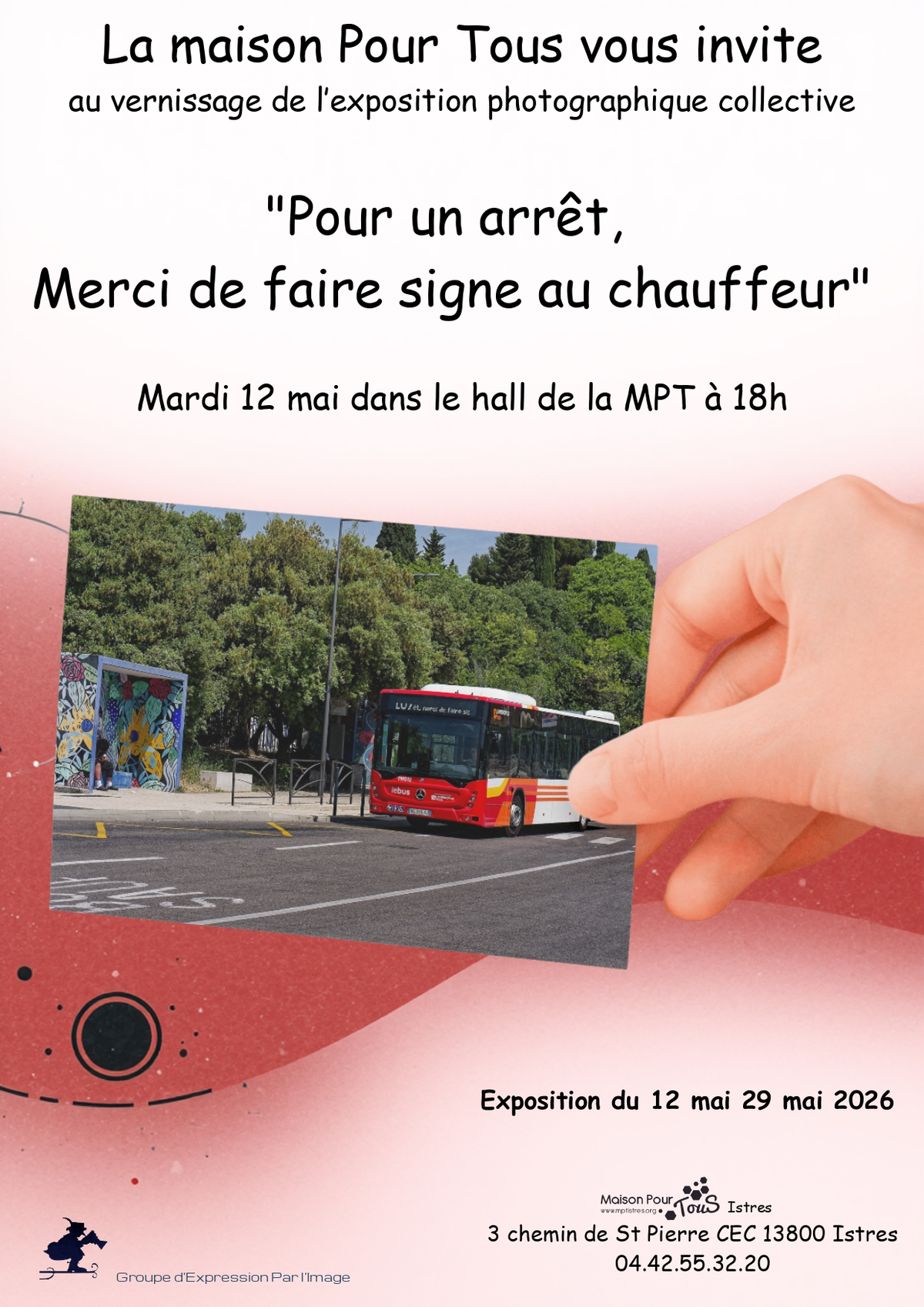 Exposition photo « Pour un arrêt, merci de faire signe au chauffeur»