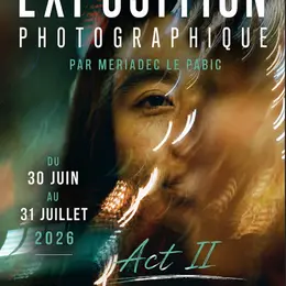 Exposition photographique – Act II