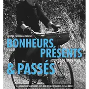 Exposition photographique -Bonheurs présents et passés