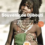 Exposition photographique : Souvenir de Djibouti