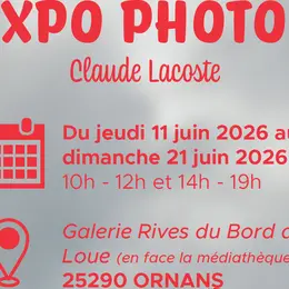 Exposition photos Claude Lacoste